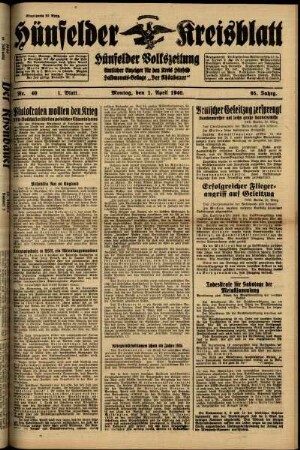 Erste Ausgabe vom Montag, den 01. April 1940.