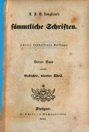 A. F. E. Langbein's sämmtliche Schriften, 4. Gedichte ; 4. Theil