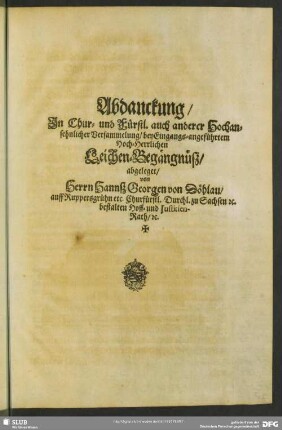 Abdanckung ... bey ... Leichen-Begängnüß ... von Hannß Georgen von Döhlau