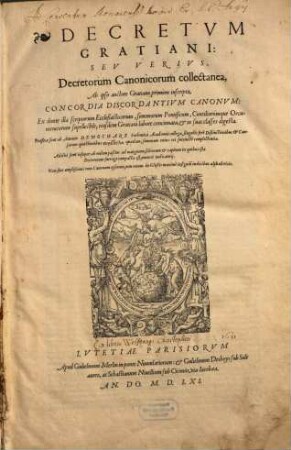 Decretvm Gratiani: Sev Verivs, Decretorum Canonicorum collectanea