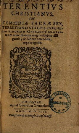 Terentivs Christianvs, Sev Comoediae Sacrae Sex, 1