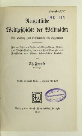 Neuzeitliche Weltgeschichte der Weltmächte : ein Beitrag zum Verständnis der Gegenwart