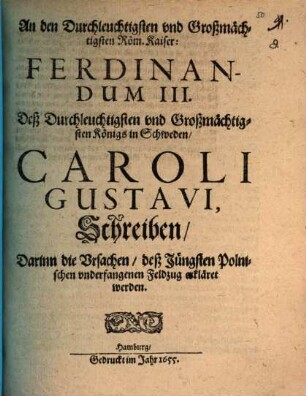 An den Durchleuchtigsten vnd Großmächtigsten Röm. Kaiser, Ferdinandum III.