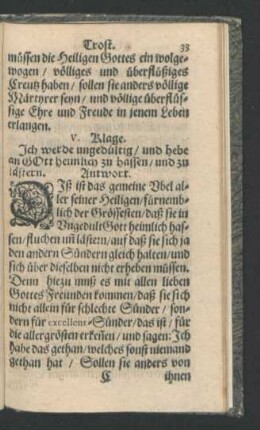 V. Klage. Ich werde ungedultig/ und hebe an Gott heimlich zu hassen/ und zu lästern.