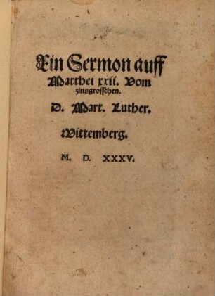 Ein Sermon auf Matthei XXII. Vom zinsgrosschen