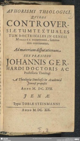 Aphorismi Theologici : Quibus Controversiae Tum Textuales Tum Doctrinales In Genesi Mosaica occurentes, summatim continentur