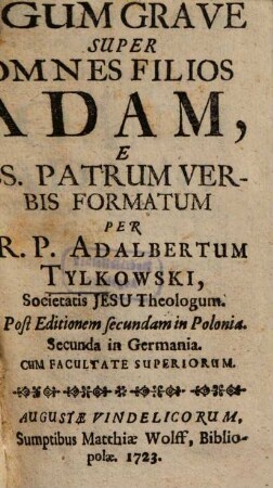 Iugum grave super omnes filios Adam : E SS. Patrum verbis formatum