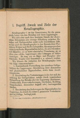 I. Begriff, Zweck und Ziele der Metallographie.