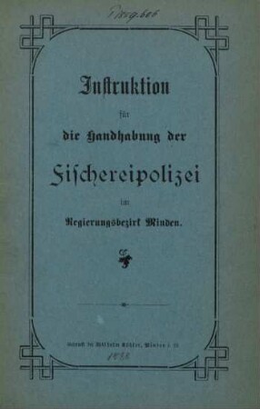 Instruktion für die Handhabung der Fischereipolizei im Regierungsbezirk Minden