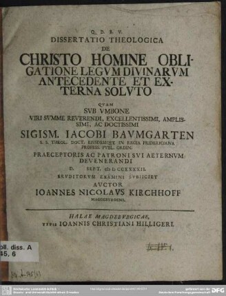 Dissertatio Theologica De Christo Homine Obligatione Legum Divinarum Antecedente Et Externa Soluto