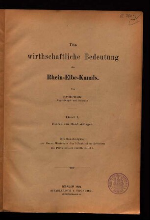 1: Die wirthschaftliche Bedeutung des Rhein-Elbe-Kanals