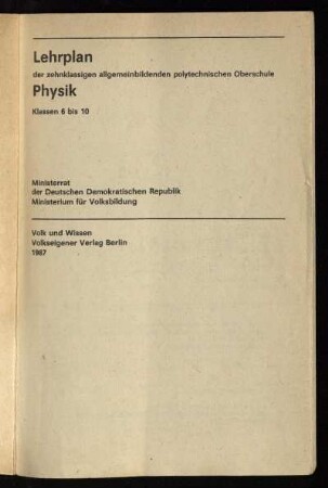 Lehrplan der zehnklassigen allgemeinbildenden polytechnischen Oberschule, Physik : Klassen 6 - 10