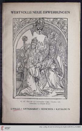 Nr. 74: Katalog / J. Halle, Antiquariat, München: Wertvolle neue Erwerbungen
