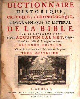 Dictionnaire Historique, Critique, Chronologique, Geographique Et Litteral De La Bible, 4. S - Z