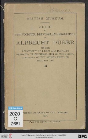 Guide to the woodcuts, drawings, and engravings of Albrecht Dürer : in the Department of Prints and Drawings$dexhibited in commemoration of the fourth centenary of the artist's death on April 6th, 1528