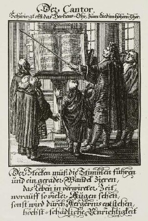 Abbildung der Haupt-Stände: Der Cantor : Der Cantor. Blatt 112 aus: Weigel, Christoph der Ältere: Abbildung der gemein-nützlichen Haupt-Stände. Regensburg, 1698. Kupferstich