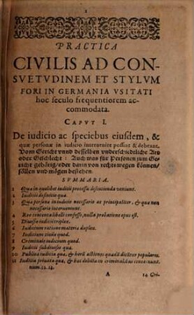 Practica civilis, Secvndvm Vsvm Et Consvetvdinem Ivdiciorvm Provincialivm : In Germania ... Inprimis vero secundum Augustissimi iudicii Cameriae Imperialis stylum erecta ...