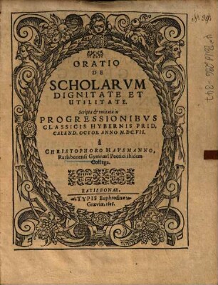 Oratio De Scholarvm Dignitate Et Utilitate
