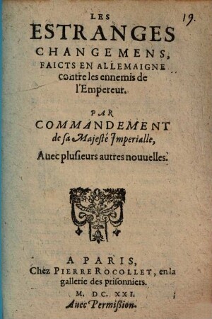 Les estranges Changemens faicts en Allemaigne contre les ennemis de l'Empereur