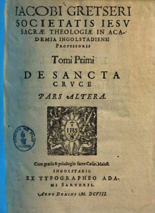 Jacobi Gretseri De cruce Christi, 1,2