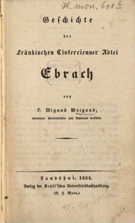 Geschichte der Fränkischen Cisterienser Abtei Ebrach