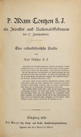 P. Adam Contzen S.J., ein Ireniker und National-Oekonom des 17. Jahrhunderts : eine culturhistorische Studie