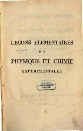 Lecons élémentaires de Physique et chemie experimentales