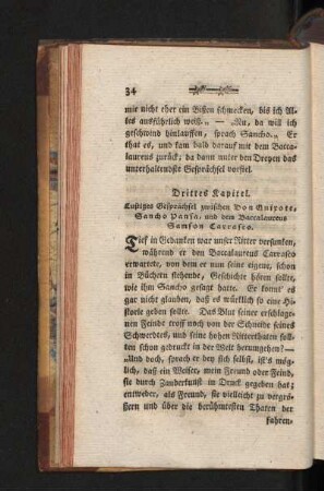 Drittes Kapitel. Luftiges Gespächsel zwischen Don Quixote, Sancho Pansa, und dem Baccalaureus Samson Carrasco