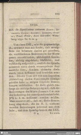 XVIII. Diss. De Significatibus verborum Διχαιος, Διχαιοσυνη, Διχαιοω, Διχαιωσις, Διχαιωμα, Διχαιως, Praes. Weber, Auct.. Schoeder. Witteberg. 1791. 32. S. in 4.