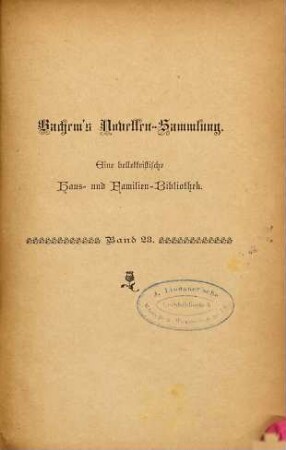 Ein modernes Märchen : Novelle von M. Herbert [= Ps. für Therese Keiter] Vannina. Corsische Novelle von Gerd von Oosten. Der Spieler. Erzählung aus dem americanischen Leben von H. Beta