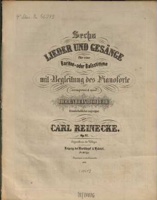 Sechs Lieder und Gesänge : für 1 Bariton- oder Baßstimme mit Begl. d. Pianoforte ; op. 27