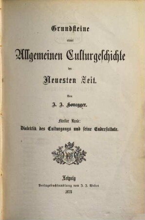 Grundsteine einer allgemeinen Culturgeschichte der neuesten Zeit, 5