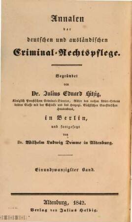 Annalen der deutschen und ausländischen Criminal-Rechtspflege. 21. 1842