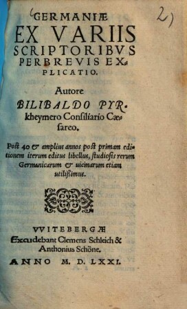 Germaniae Ex Variis Scriptoribvs Perbrevis Explicatio
