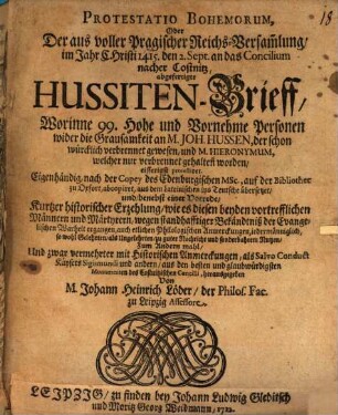 Protestatio Bohemorum : oder, Der ... an das Concilium nacher Costnitz abgefertigte Hussiten-Brieff ...
