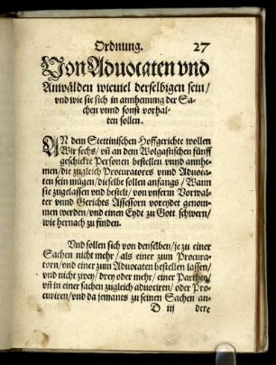 Von Advocaten und Anwälden wieuiel derselbigen sein und wie sie sich in annhemung der Sachen unnd sonst vorhalten sollen.