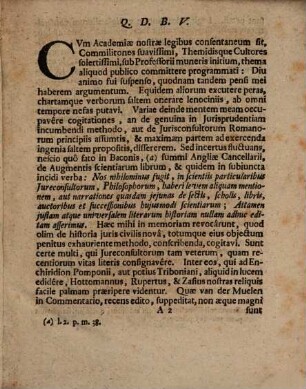 Johannis Wilhelmi Goebelii Juris P.P. Et Ordinarii Programma De Historia Juris Civilis Recte Constituenda : Quo Simul Generosos Atque Nobilissimos Hujus Academiæ Cives Ad Lectiones Suas Publicas Officiosissime Invitat