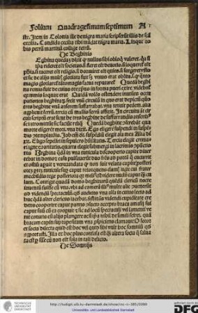 [B]eghina quedam dixit quod nullus sibi obloqui valeret, quia si ipsa rideret esset societas, si fleret esset devotio...