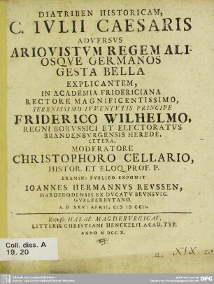 Diatriben Historicam, C. Iulii Caesaris Adversus Ariovistum Regem Aliosque Germanos Gesta Bella Explicantem