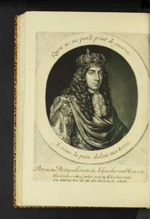 Petrus II. Portugallorum et Algarbiorum Rex etc.