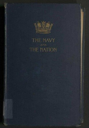 The Navy and the Nation or Naval Warfare and Imperial Defence