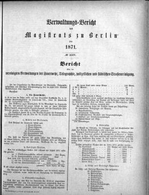No. XXIV. Bericht über die vereinigten Verwaltungen der Feuerwehr, Telegraphie, polizeilichen und städtischen Straßenreinigung
