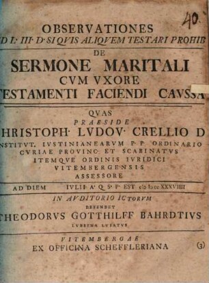 Observationes ad L. III. D. Si quis aliquem testari prohib. De sermone maritali cum uxore testamenti faciendi caussa