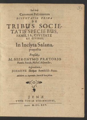 Canonum Politicorum Disputatio Prima De Tribus Societatis Speciebus, Familia, Civitate Et Civibus