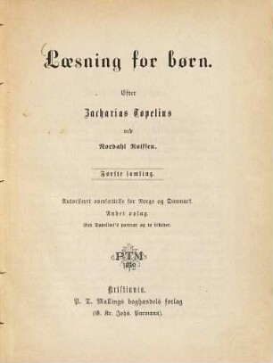 Laesning for born : Efter Zacharias Topelius ved Nordahl Rolfsen. Autor. oversaettelse for Norge og Danmark, I