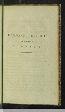 Hermanni Buschii Pasiphili Lipsica