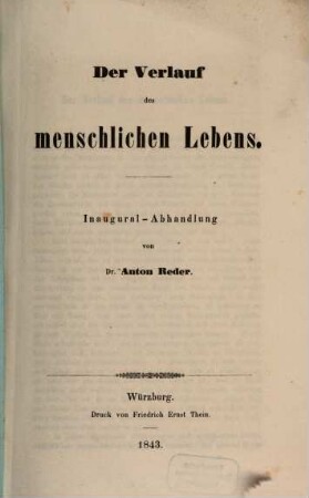 Der Verlauf des menschlichen Lebens : Inaugural-Abhandlung