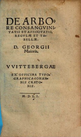 De arbore consanguinitatis et affinitatis regulae ...