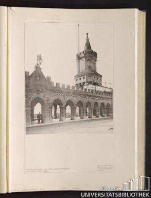 Teil 1. Tafel 2. Hochbahnviadukt auf der Oberbaumbrücke. Architekt: Otto Stahn.