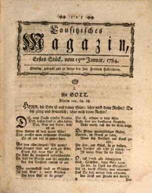 Lausitzisches Magazin oder Sammlung verschiedener Abhandlungen und Nachrichten zum Behuf der Natur-, Kunst-, Welt- und Vaterlandsgeschichte, der Sitten, und der schönen Wissenschaften. 17. 1784